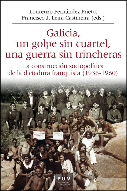 Book GALICIA UN GOLPE SIN CUARTEL UNA GUERRA SIN TRINCHERAS 