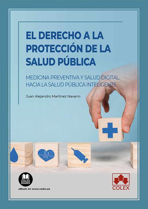 Kniha EL DERECHO A LA PROTECCION DE LA SALUD PUBLICA MARTINEZ NAVARRO