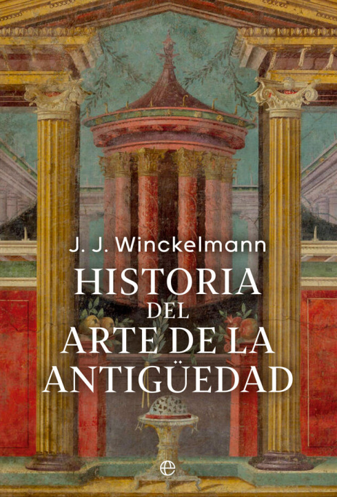 Könyv HISTORIA DEL ARTE DE LA ANTIGUEDAD WINCKELMANN