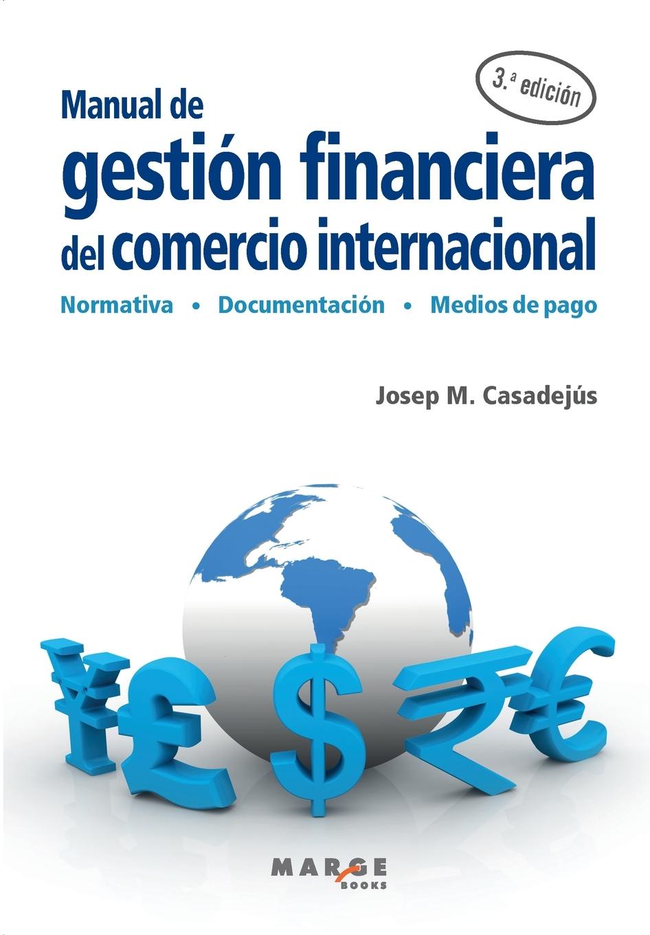 Carte MANUAL DE GESTION FINANCIERA DEL COMERCIO INTERNACIONAL JOSEP M CASADEJUS