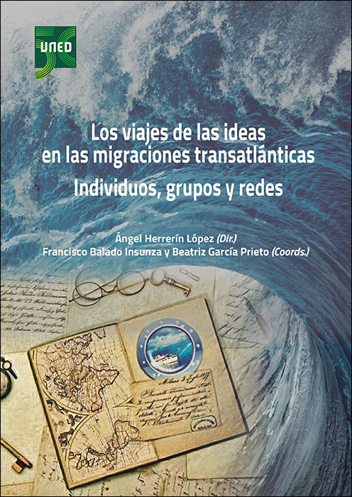 Livre LOS VIAJES DE LAS IDEAS EN LAS MIGRACIONES TRANSATLANTICAS. 