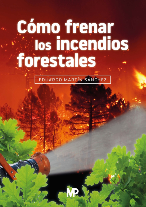Kniha COMO FRENAR LOS INCENDIOS FORESTALES MARTIN SANCHEZ