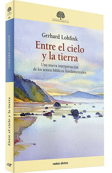 Kniha ENTRE EL CIELO Y LA TIERRA LOHFINK