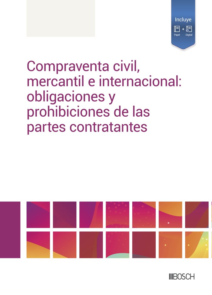 Könyv COMPRAVENTA CIVIL, MERCANTIL E INTERNACIONAL: OBLIGACIONES Y PROHIBICIONES PARA REDACCION LA LEY