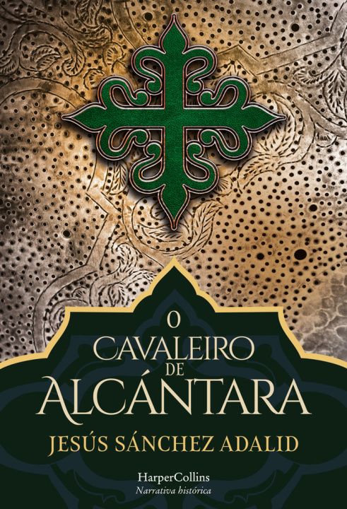 Carte O CAVALEIRO DE ALCANTARA SANCHEZ ADALID