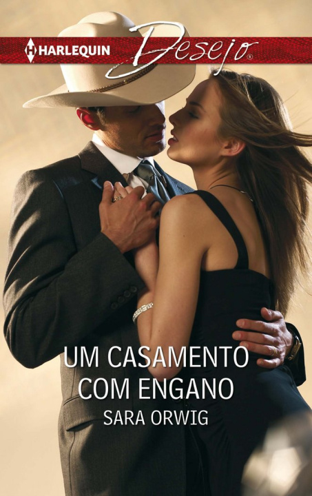 Knjiga UM CASAMENTO COM ENGANO ORWIG