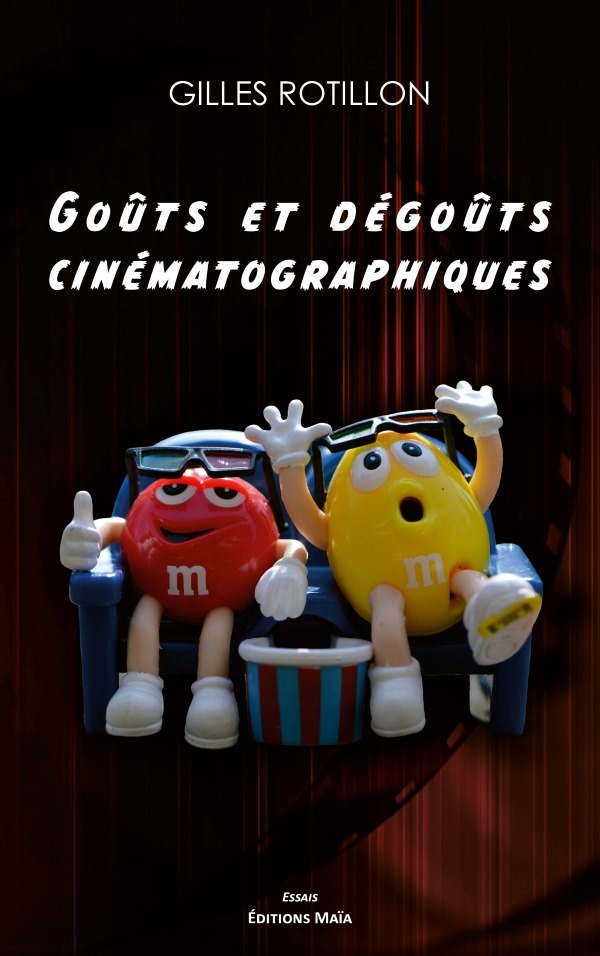 Libro Goûts et dégoûts cinématographiques Rotillon