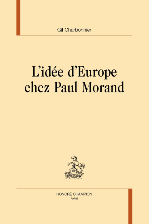 Book L'idée d'Europe chez Paul Morand Charbonnier