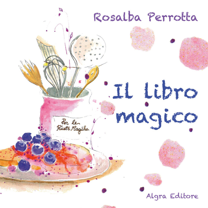 Libro libro magico Rosalba Perrotta