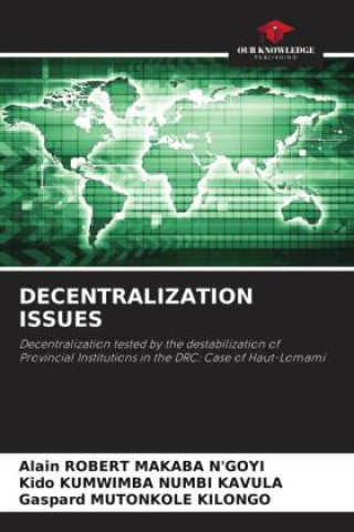 Knjiga DECENTRALIZATION ISSUES ALAIN ROBERT MAKABA N'GOYI