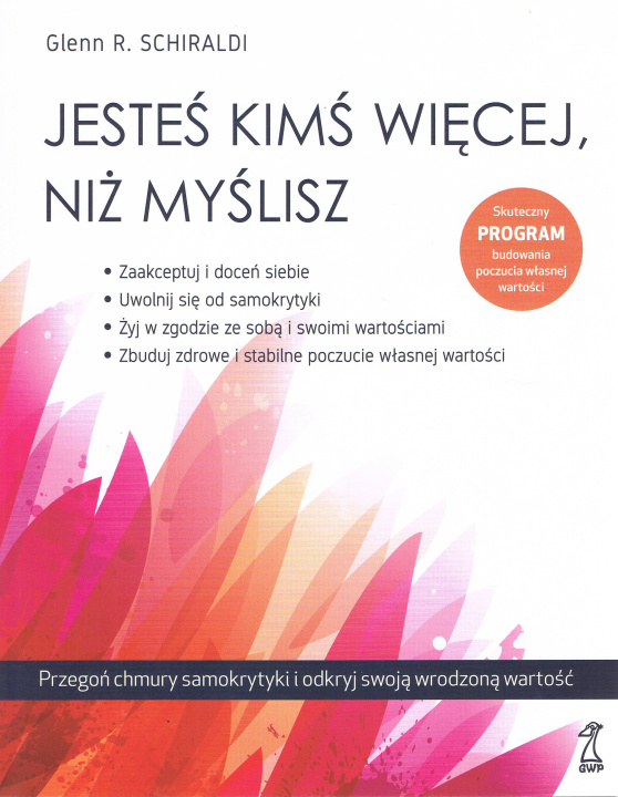 Книга Jesteś kimś więcej, niż myślisz Glenn R. Schiraldi