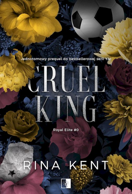 Kniha Cruel King. Tom 0 Rita Kent