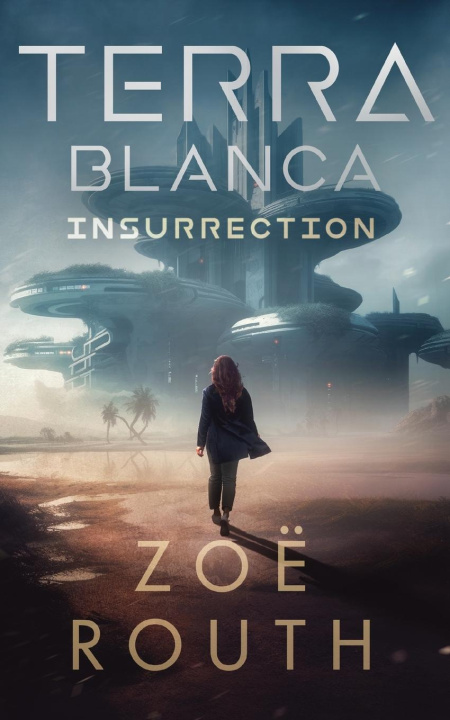 Książka Terra Blanca - Insurrection Zoë Routh