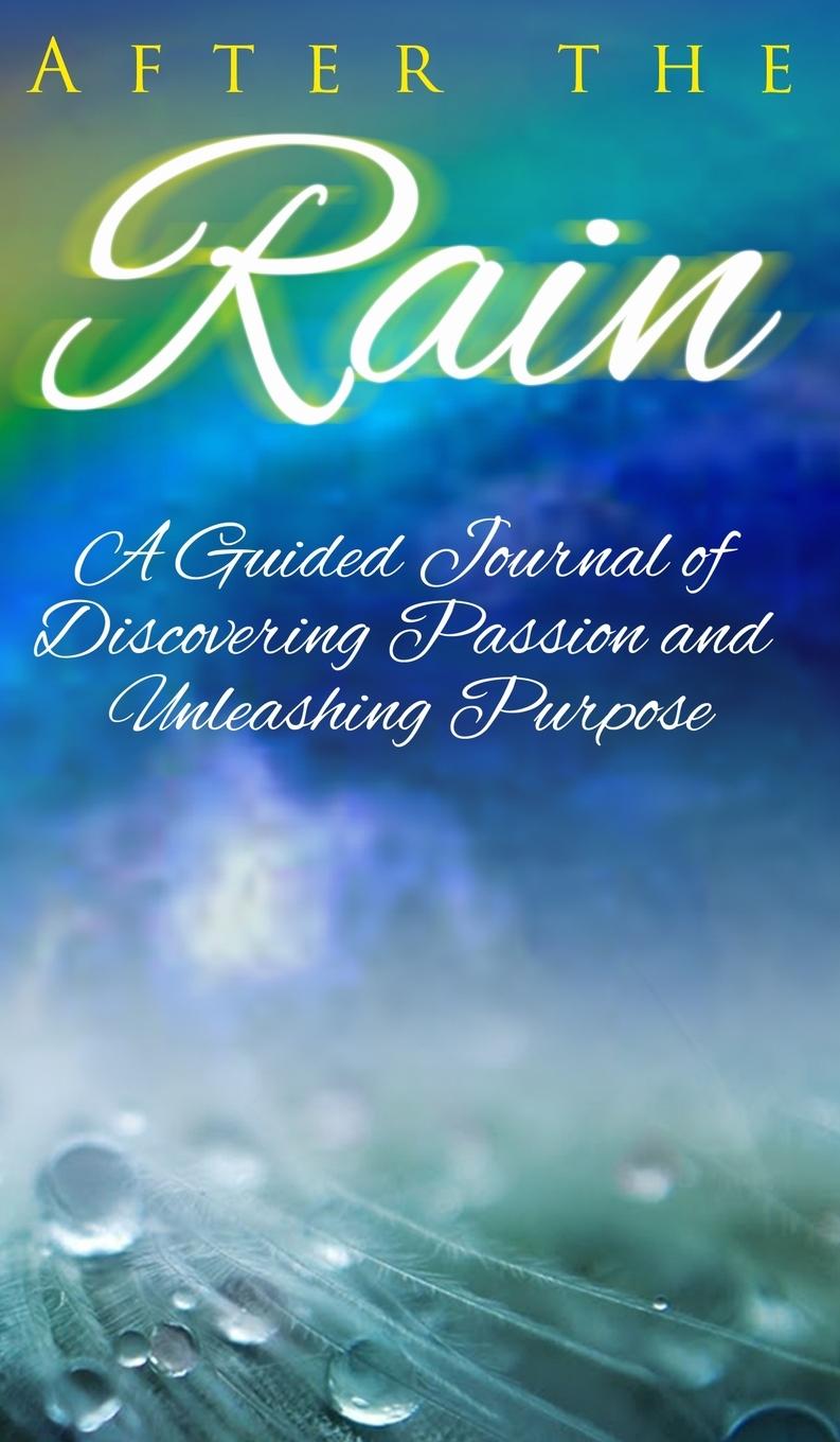 Knjiga After the Rain Deondriea Cantrice