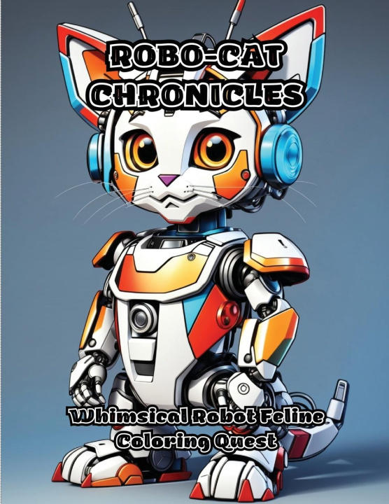 Knjiga Robo-Cat Chronicles ColorZen