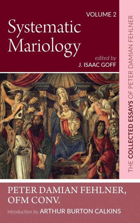 Buch Systematic Mariology J. Isaac Goff