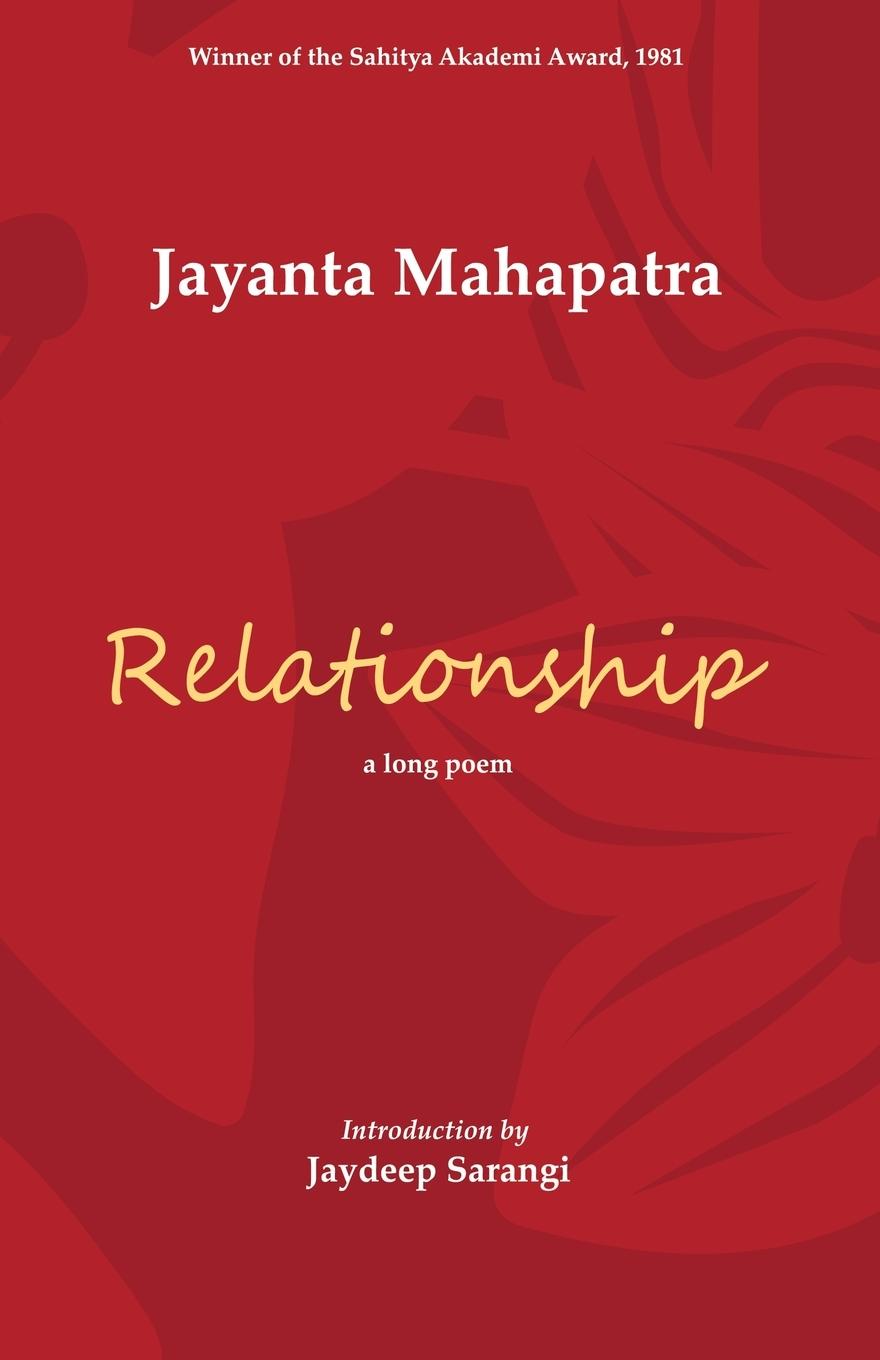 Knjiga Relationship Jayanta Mahapatra