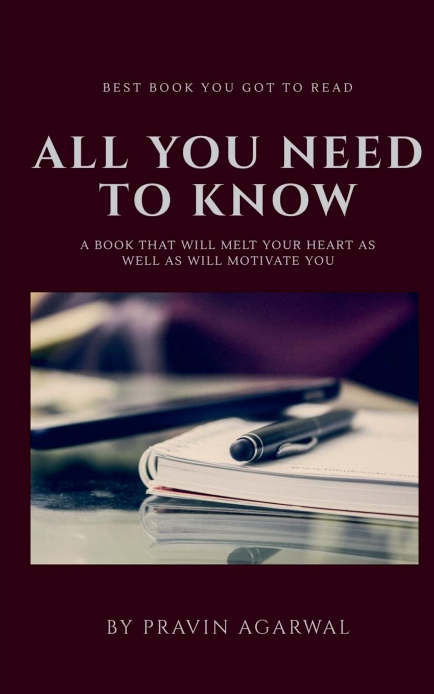 Knjiga ALL YOU NEED TO KNOW PRAVIN AGARWAL