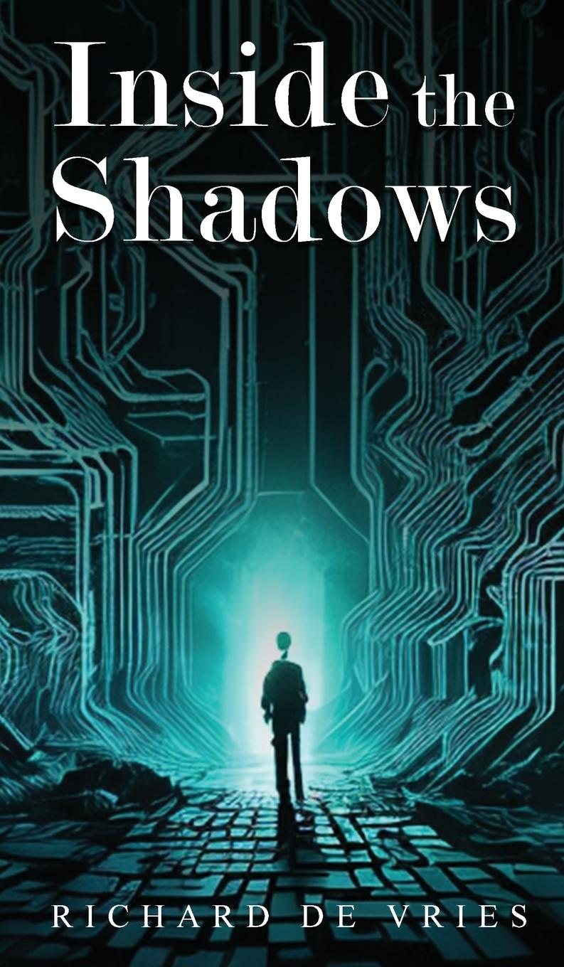 Knjiga Inside the Shadows Richard de Vries