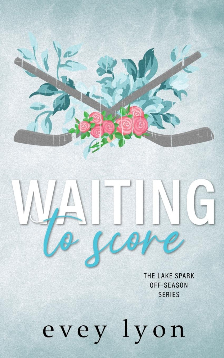 Boek Waiting to Score Evey Lyon