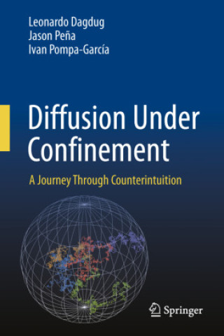 Knjiga Diffusion Under Confinement Jason Pe?a Mu?oz