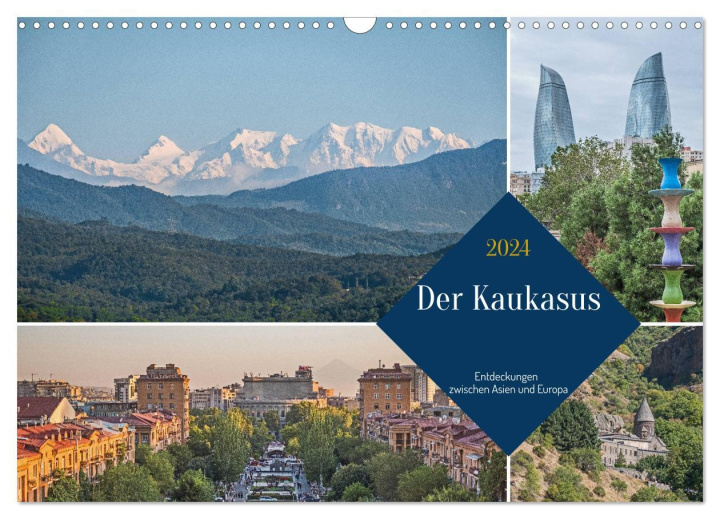 Calendar / Agendă Der Kaukasus - Entdeckungen zwischen Asien und Europa (Wandkalender 2024 DIN A3 quer), CALVENDO Monatskalender 