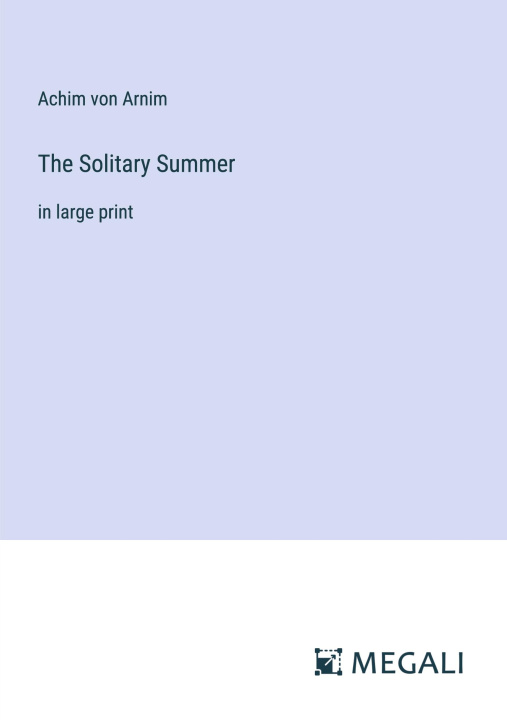 Book The Solitary Summer 