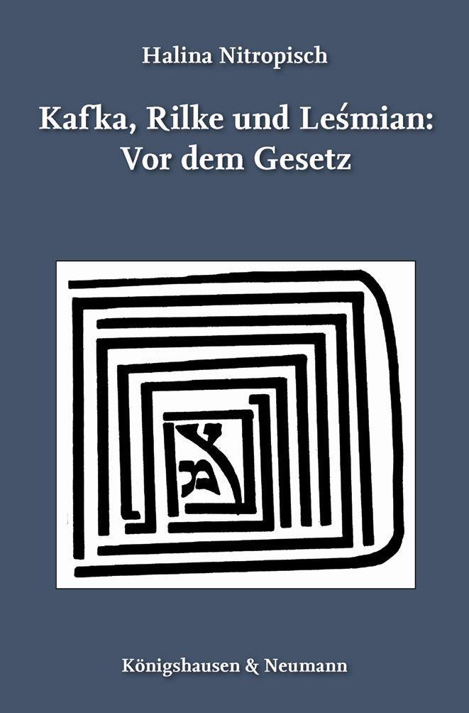 Könyv Kafka, Rilke und Lesmian: Vor dem Gesetz 