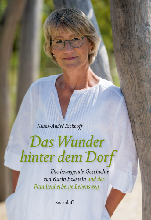 Kniha Das Wunder hinter dem Dorf Karin Eckstein