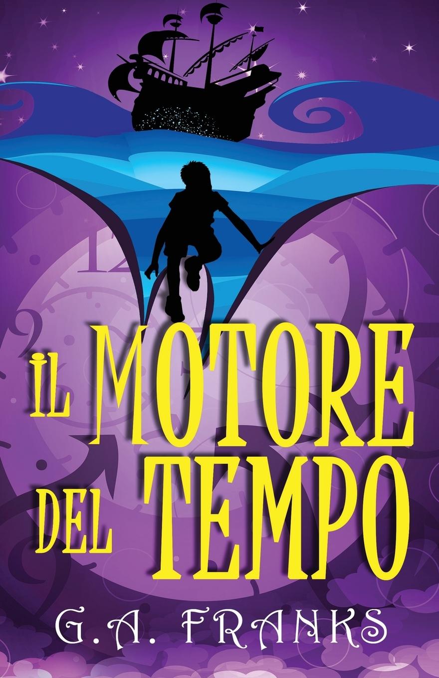 Buch Il motore del tempo G.A. Franks