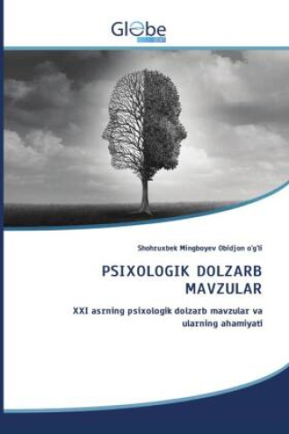 Carte PSIXOLOGIK DOLZARB MAVZULAR Shohruxbek Mingboyev Obidjon o'g'li