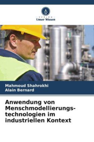 Carte Anwendung von Menschmodellierungs-technologien im industriellen Kontext Alain Bernard