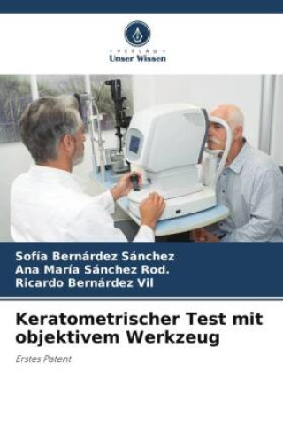Knjiga Keratometrischer Test mit objektivem Werkzeug Ana María Sánchez Rod.
