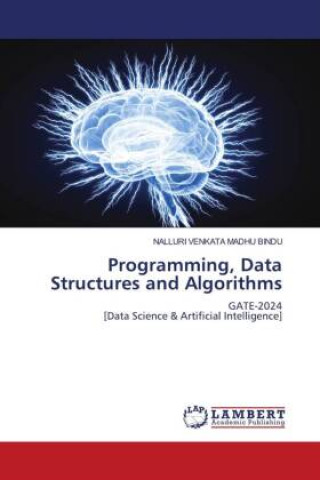 Knjiga Programming, Data Structures and Algorithms NALLURI VENKATA MADHU BINDU