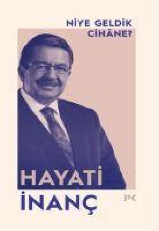 Knjiga Niye Geldik Cihane 