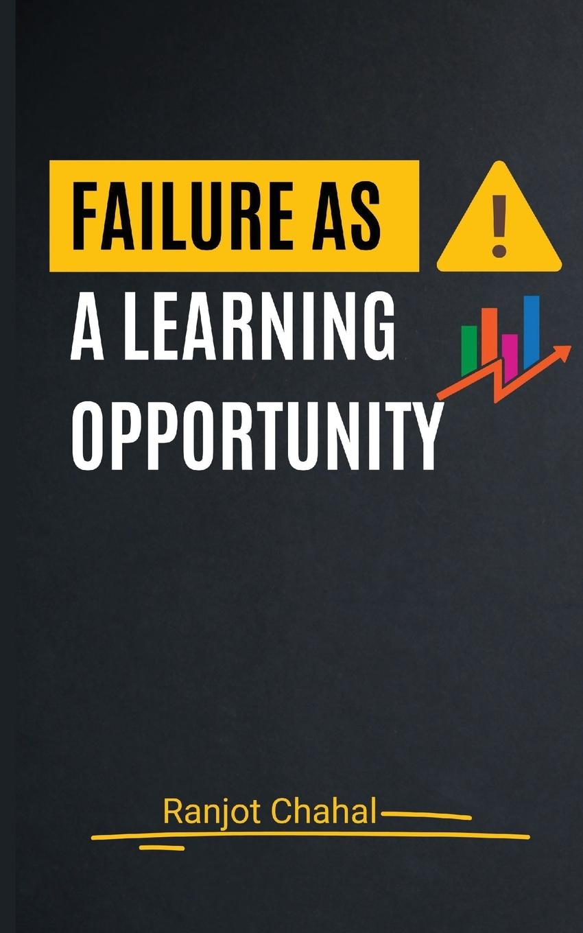 Knjiga Failure as a Learning Opportunity Ranjot Singh Chahal