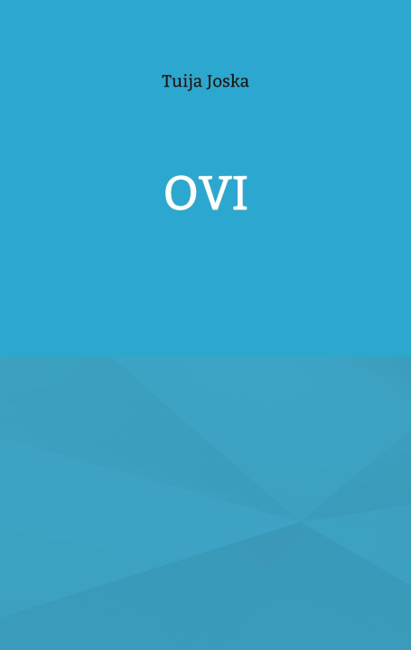 Knjiga Ovi Tuija Joska