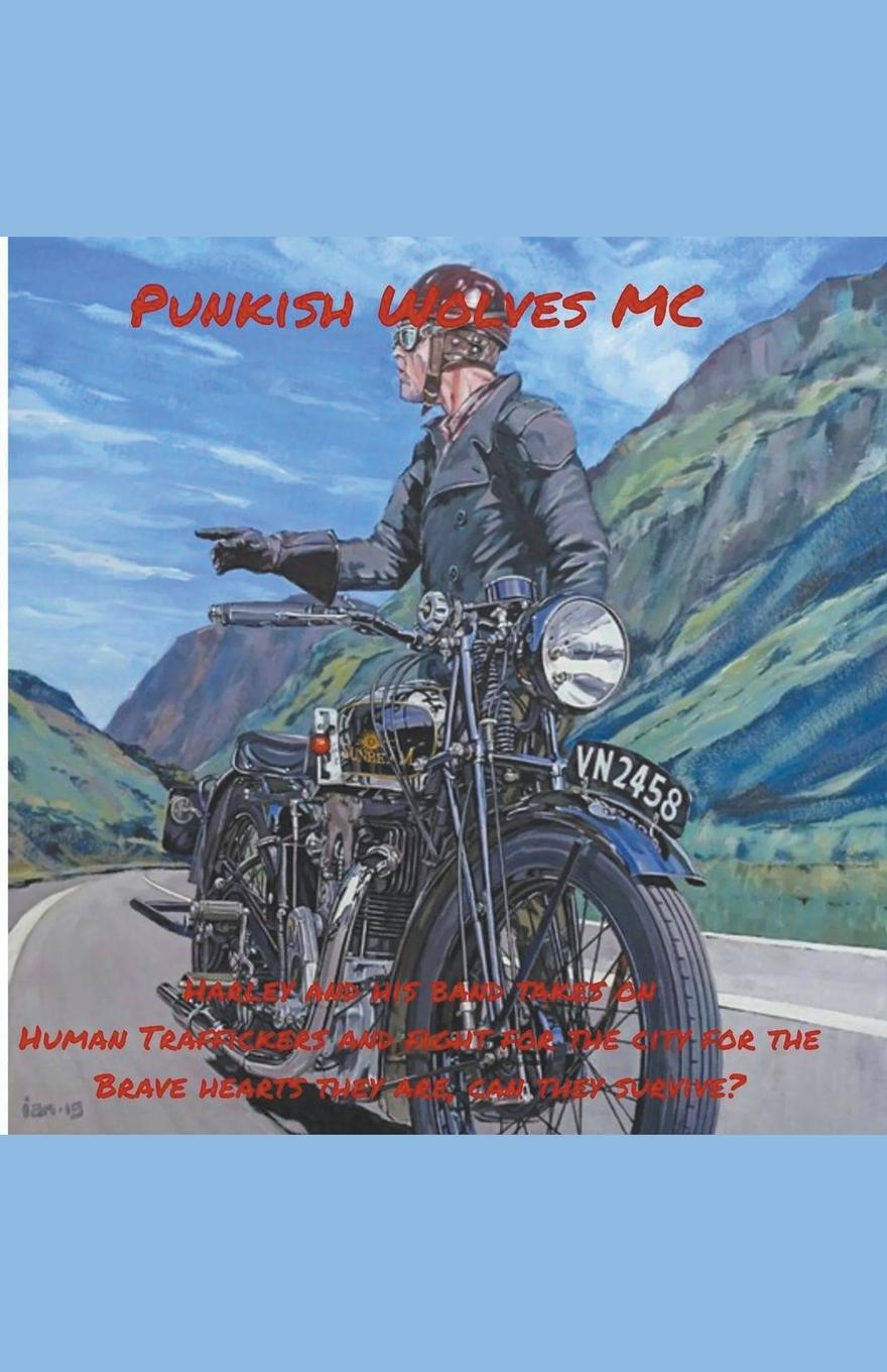 Knjiga Punkish Wolves MC Tribhuvan