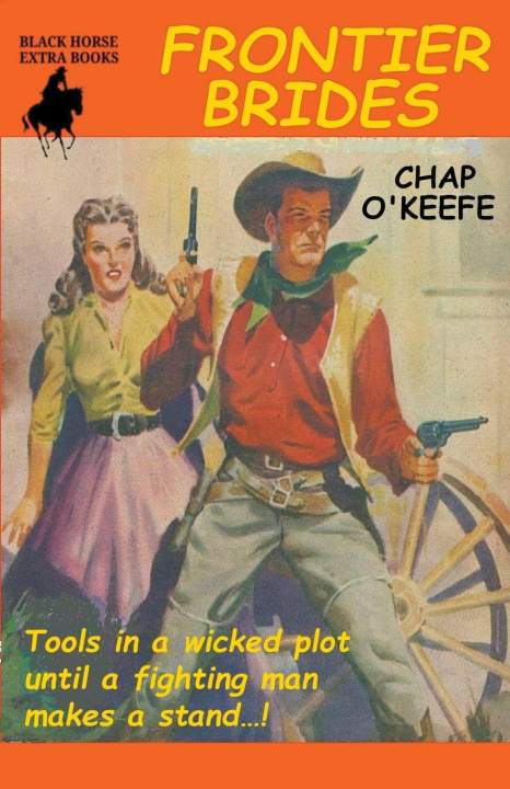 Book Frontier Brides Chap O'Keefe