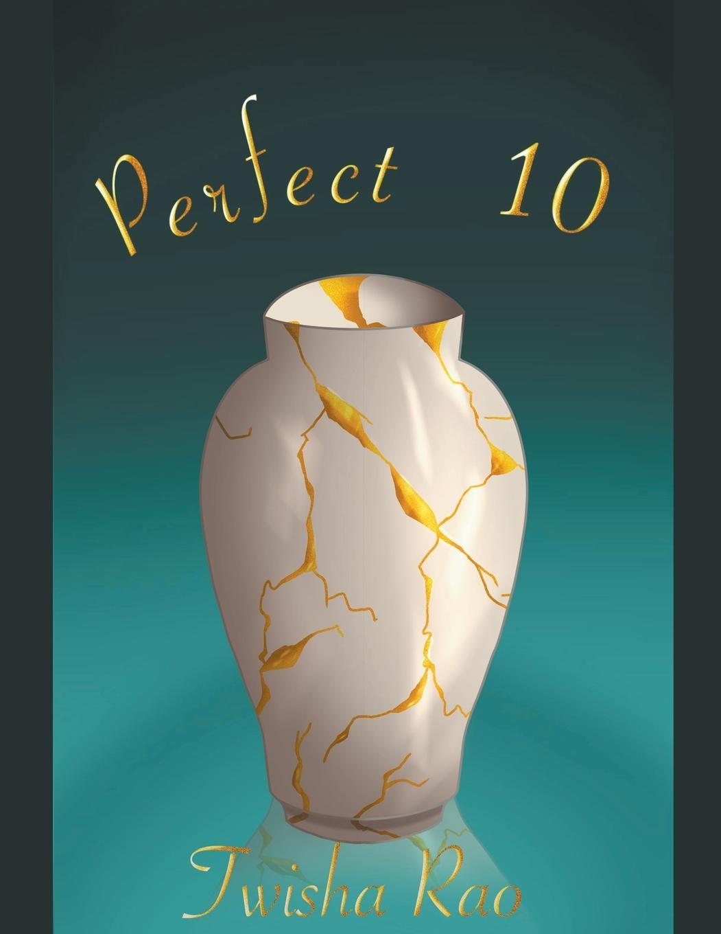 Knjiga Perfect 10 Twisha Rao
