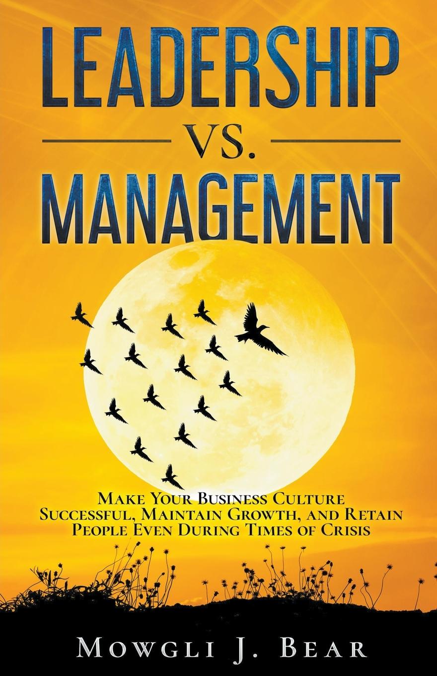 Kniha Leadership Vs. Management 