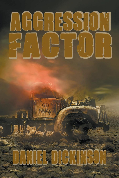 Knjiga Aggression Factor Daniel Dickinson