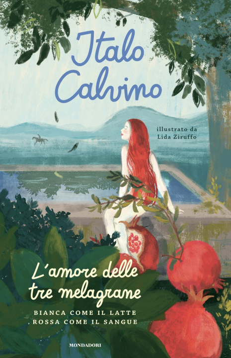 Buch L'amore delle tre melagrane (Bianca come il latte rossa come il sangue) Italo Calvino