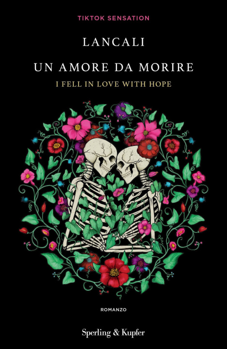 Kniha amore da morire. I fell in love with hope Lancali