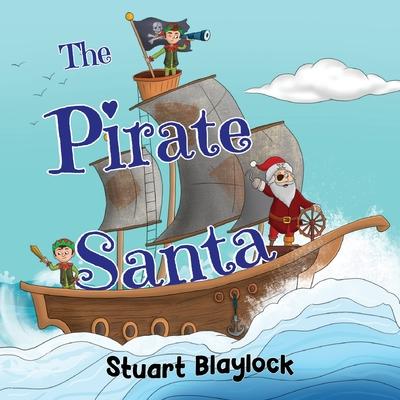 Knjiga Pirate Santa Stuart Blaylock
