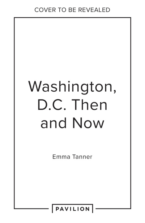 Kniha Washington, D.C. Then and Now Emma Tanner