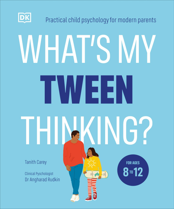 Kniha What's My Tween Thinking? Tanith Carey