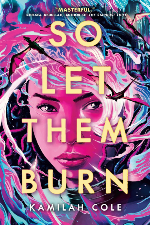 Könyv So Let Them Burn Kamilah Cole