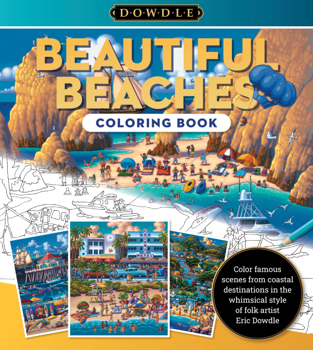 Kniha Eric Dowdle Coloring Book: Beautiful Beaches Eric Dowdle