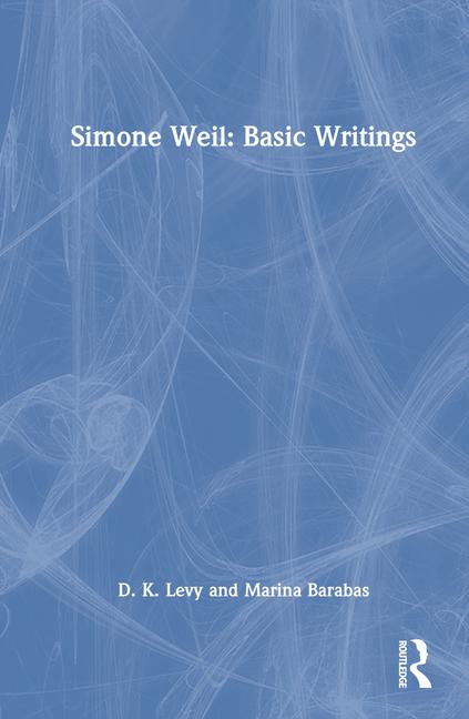 Kniha Simone Weil: Basic Writings Simone Weil